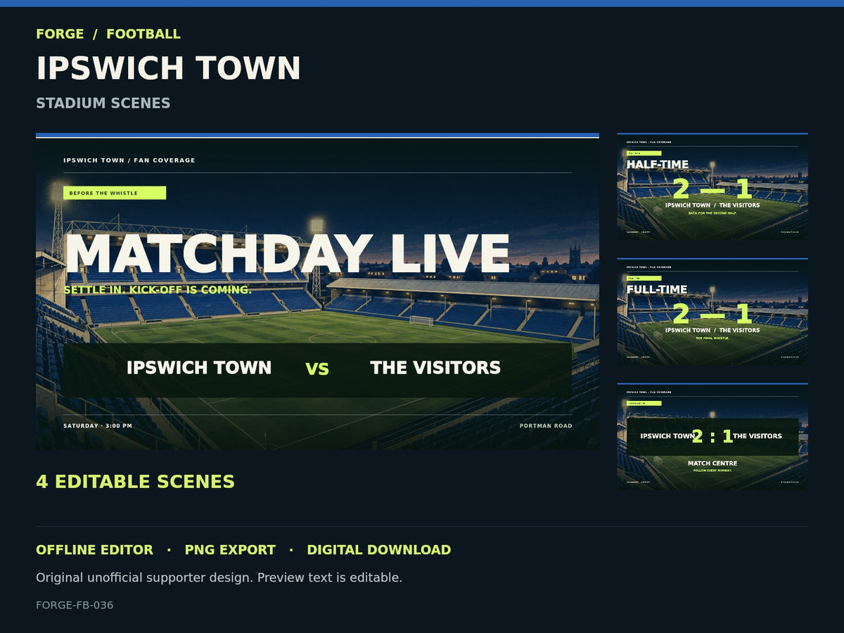 Ipswich Town Supporter Stadium Scene Studio; actual editable designs; unofficial digital product