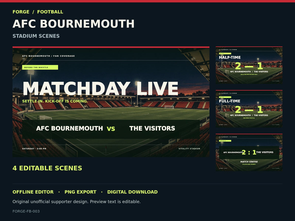 AFC Bournemouth Supporter Stadium Scene Studio; actual editable designs; unofficial digital product