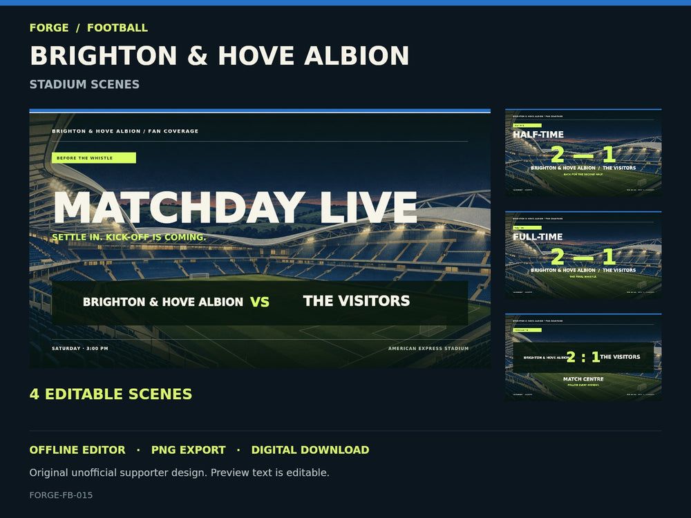 Brighton & Hove Albion Supporter Stadium Scene Studio; actual editable designs; unofficial digital product