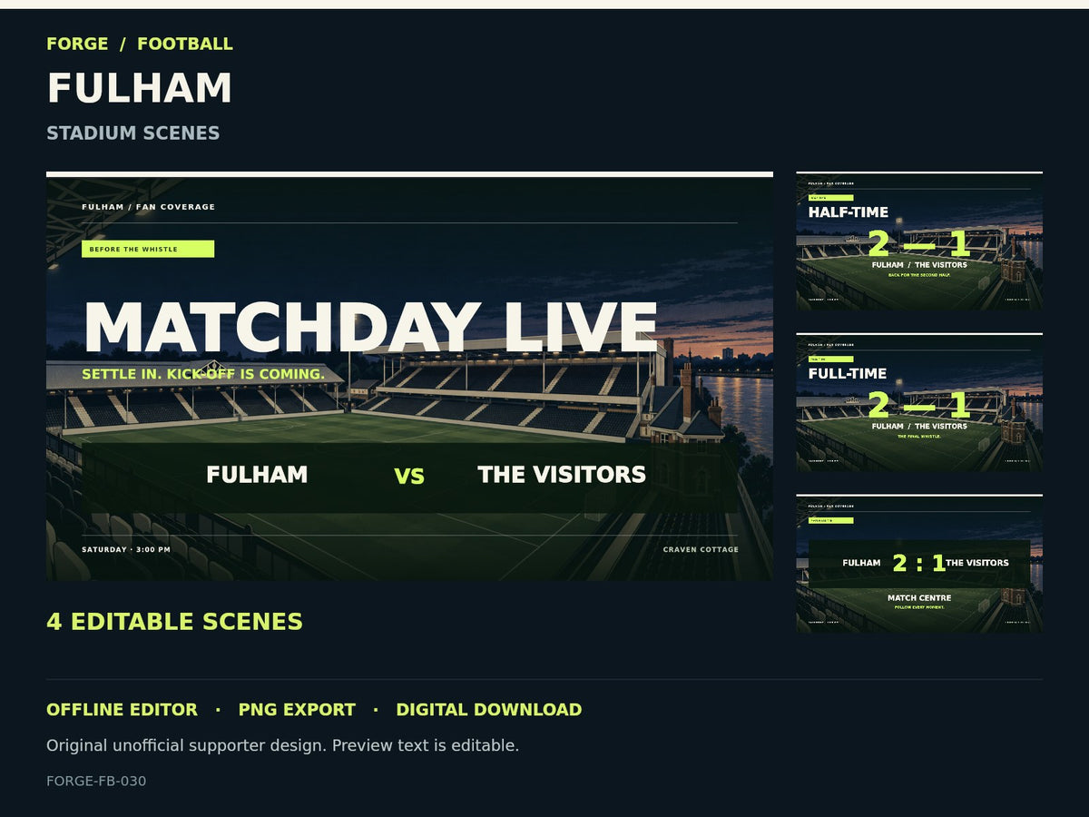 Fulham Supporter Stadium Scene Studio; actual editable designs; unofficial digital product