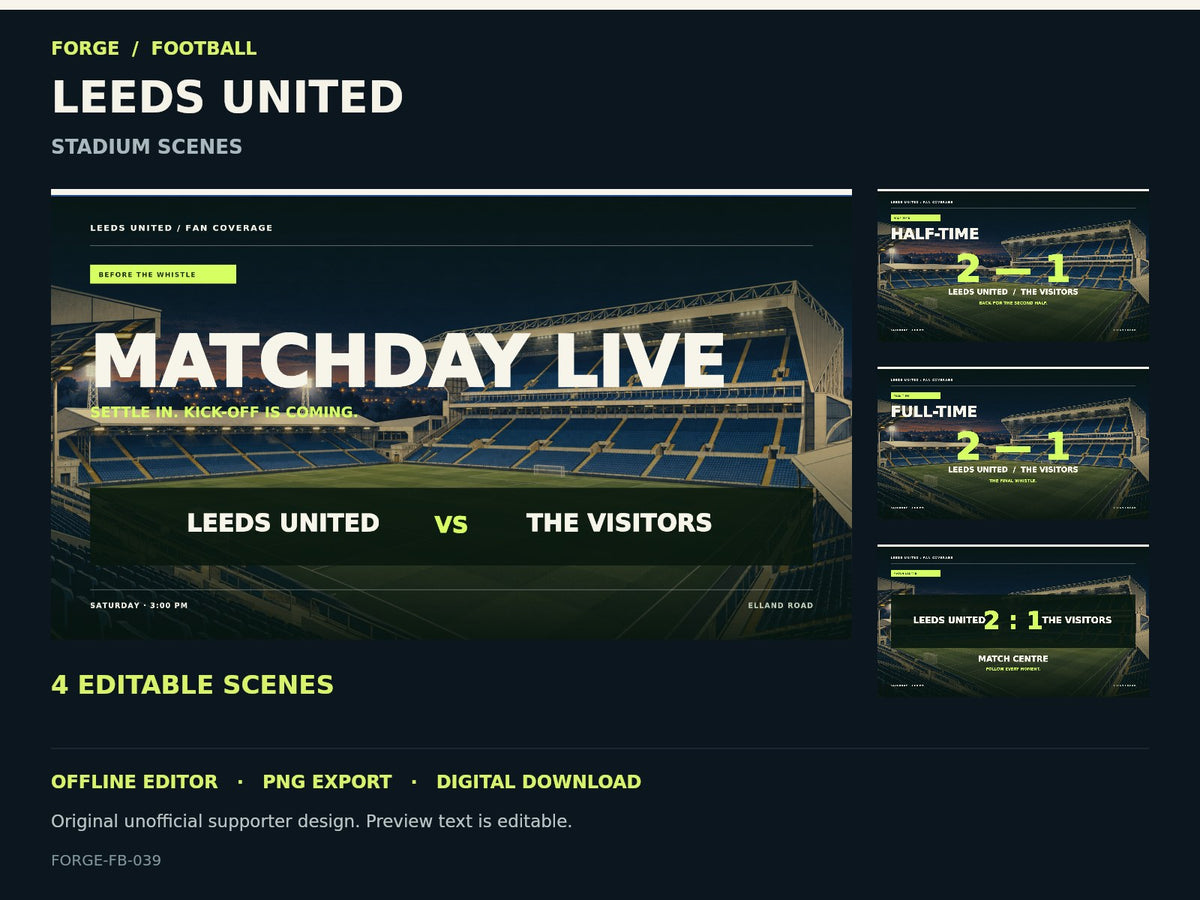 Leeds United Supporter Stadium Scene Studio; actual editable designs; unofficial digital product